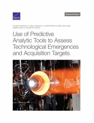 Cover for Use of Predictive Analytic Tools to Assess Technological Emergences and Acquisition Targets