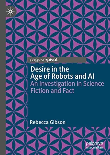 Cover for Desire in the Age of Robots and AI