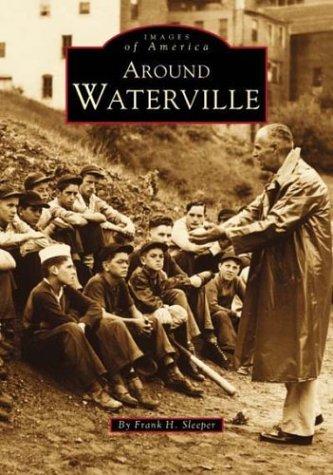 Cover for Around Waterville, ME