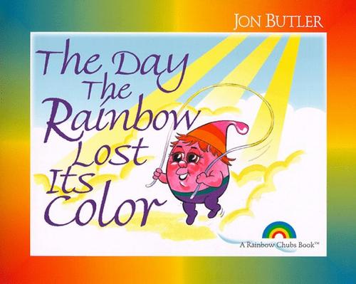 Cover for The Day the Rainbow Lost Its Color