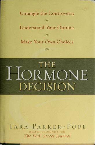 Cover for The hormone decision