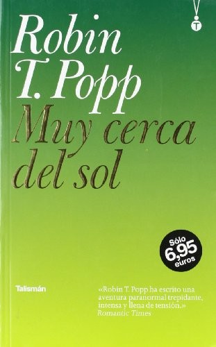 Cover for Muy Cerca Del Sol/ Near of Sun (Novela)