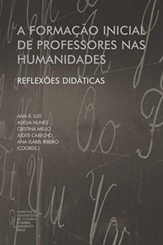 Cover for A Formação Inicial de Professores nas Humanidades