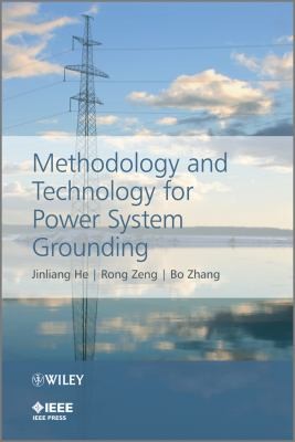 Cover for Methodology and Technology for Power System Grounding