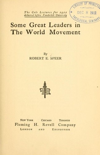 Cover for Some great leaders in the world movement
