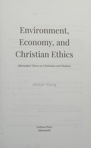 Cover for Environment, Economy, and Christian Ethics