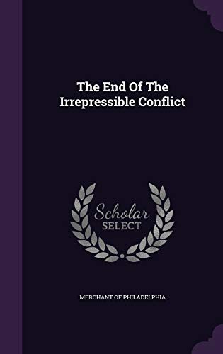 Cover for The End Of The Irrepressible Conflict
