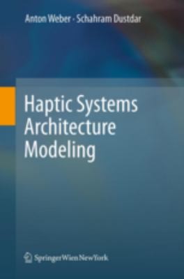 Cover for Haptic Systems Architecture Modeling