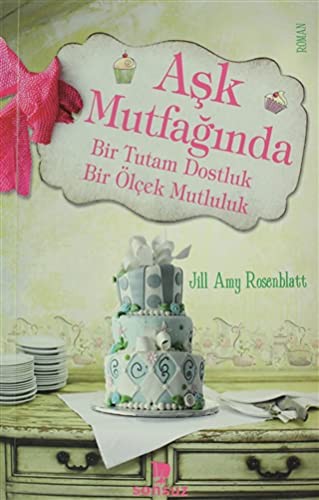 Cover for Ask Muftaginda Bir Tutam Dostluk Bir Olcek Mutluluk
