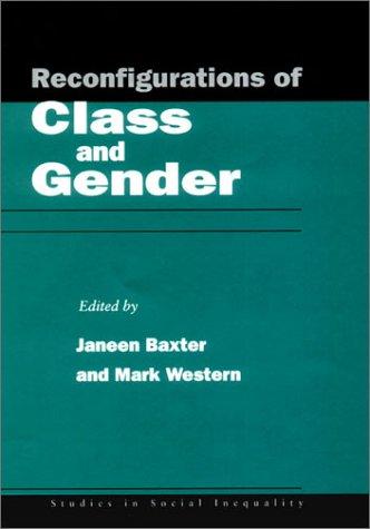 Cover for Reconfigurations of Class and Gender (Studies in Social Inequality)