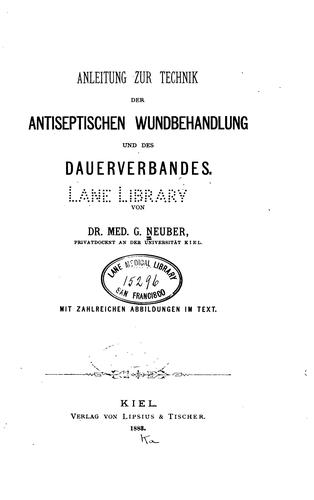 Cover for Anleitung zur Technik der antiseptischen Wundbehandlung und des Dauerverbandes
