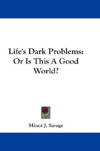 Cover for Life's Dark Problems