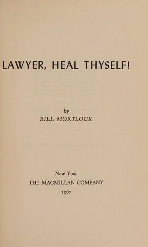 Cover for Lawyer, heal thyself!
