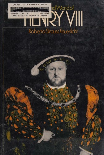 Cover for The life and world of Henry VIII