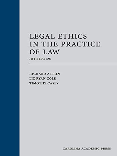 Cover for Legal Ethics in the Practice of Law
