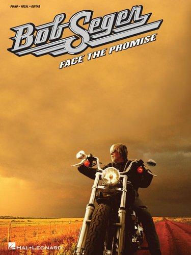 Cover for BOB SEGER FACE THE PROMISE (Pvg)