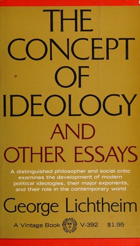 Cover for The concept of ideology and other essays.