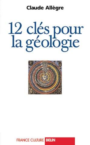 Cover for 12 clés pour la géologie