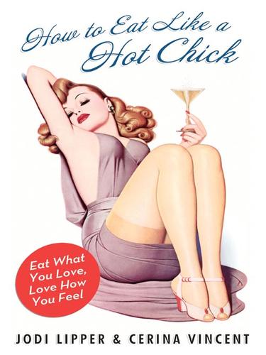 Cover for How to Eat Like a Hot Chick