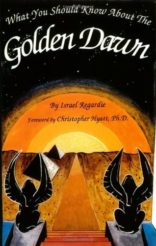 Cover for What You Should Know About The Golden Dawn