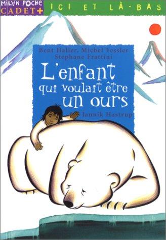Cover for L'enfant qui voulait être un ours