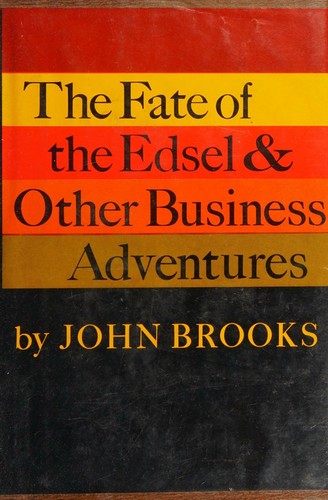 Cover for The fate of the Edsel and other business adventures.