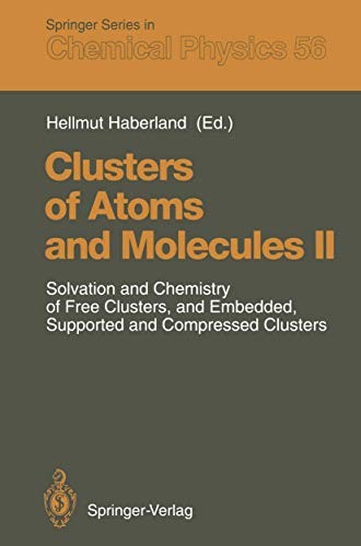 Cover for Clusters of Atoms and Molecules II