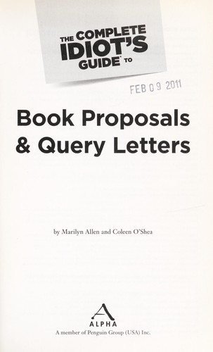 Cover for The complete idiot's guide to book proposals & query letters
