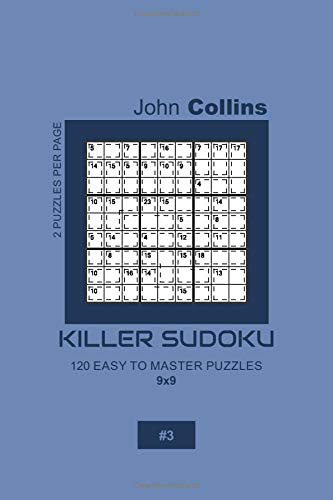 Cover for Killer Sudoku - 120 Easy To Master Puzzles 9x9 - 3