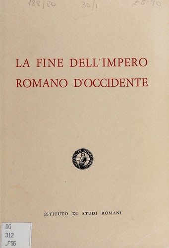 Cover for La Fine dell'impero romano d'Occidente