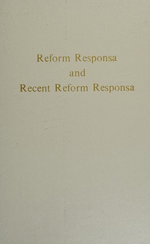 Cover for Reform responsa and Recent Reform responsa