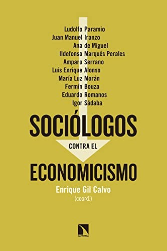 Cover for Sociólogos contra el economicismo