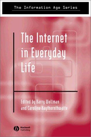 Cover for The Internet in Everyday Life (The Information Age)