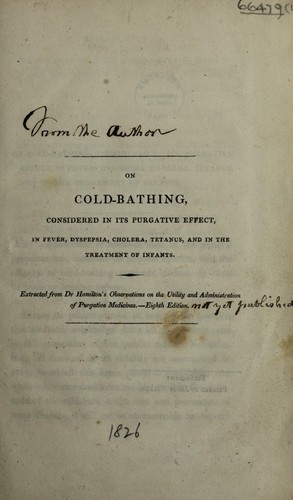 Cover for On cold bathing, considered in its purgative effect, in fever, dyspepsia, cholera, tetanus, and in the treatment of infants