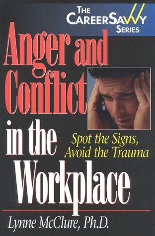 Cover for Anger and Conflict in the Workplace