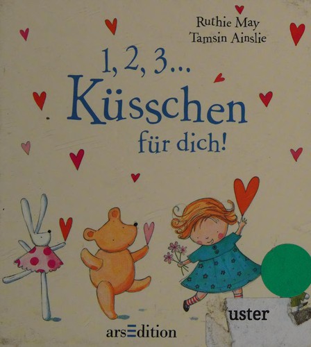 Cover for 1, 2, 3 ... Küsschen für dich!