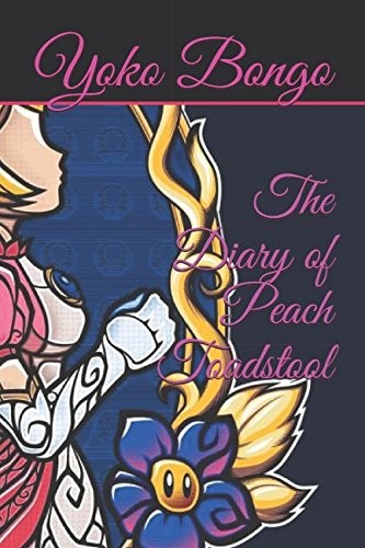Cover for The Diary of Peach Toadstool