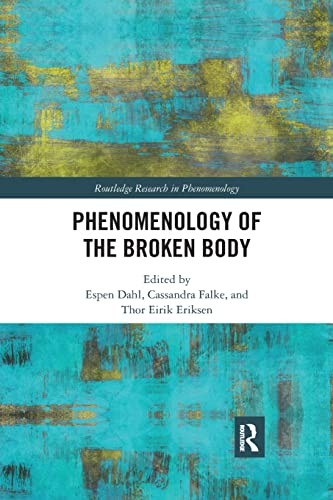 Cover for Phenomenology of the Broken Body