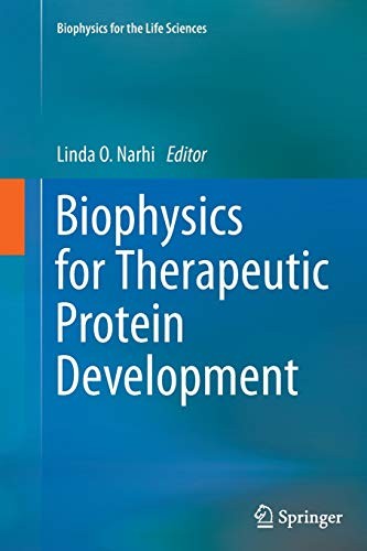 Cover for Biophysics for Therapeutic Protein Development