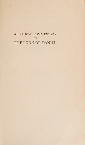 Cover for A critical and exegetical commentary on the book of Daniel