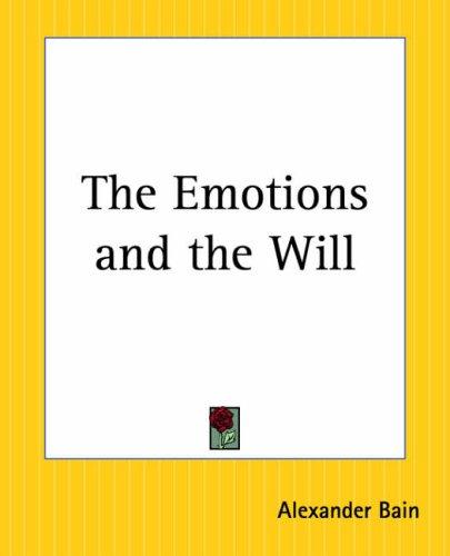 Cover for The Emotions And The Will