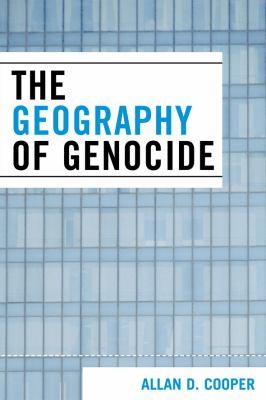 Cover for The Geography Of Genocide