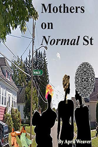 Cover for Mothers on Normal Street