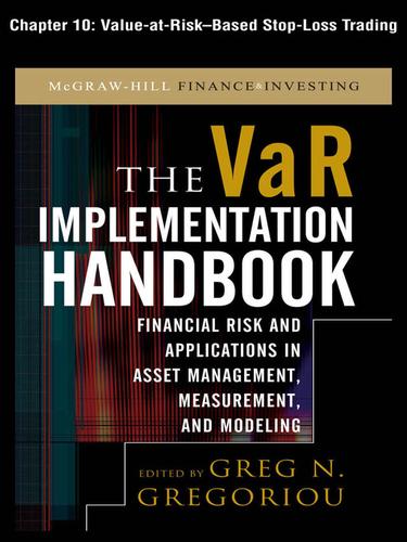 Cover for Value-At-Risk–Based Stop-Loss Trading