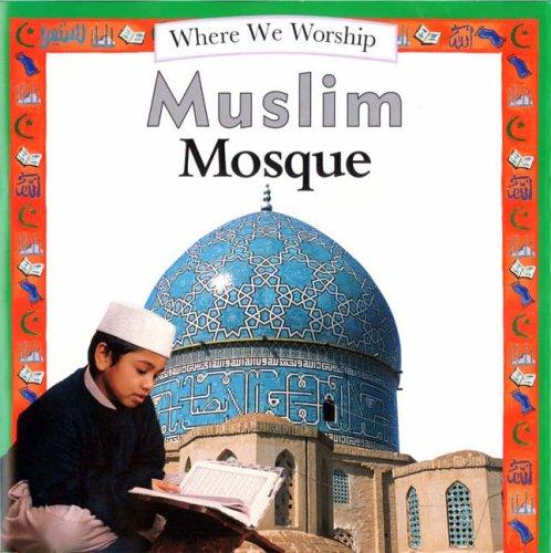 Cover for Muslim Mosque (Where We Worship)