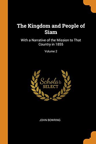 Cover for The Kingdom and People of Siam