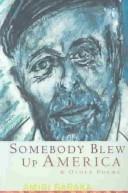 Cover for Somebody blew up America, & other poems