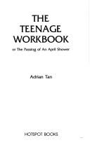 Cover for The teenage workbook, or, The passing of an April shower