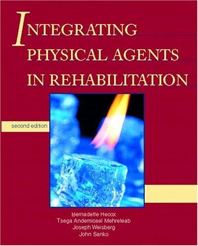 Cover for Integrating Physical Agents in Rehabilitation (2nd Edition)