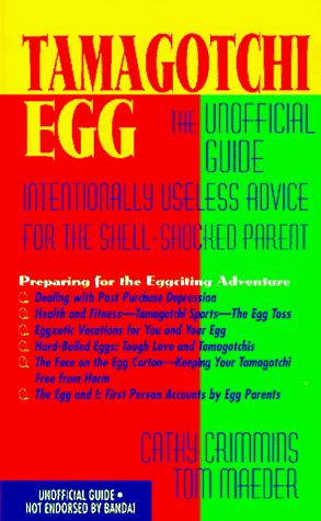 Cover for Tamagotchi Egg, An Unoffical Guide
